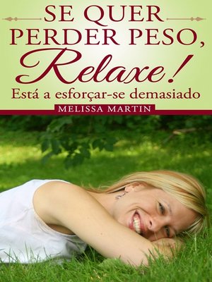 cover image of Se quer perder peso, relaxe